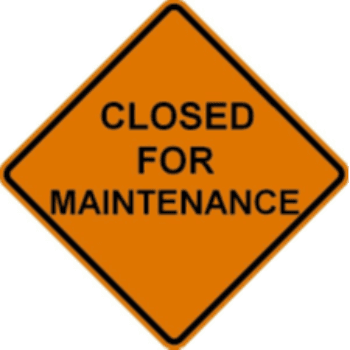 Closed for Maintenance Sign